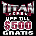 Titan poker